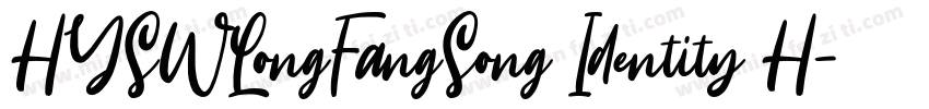 HYSWLongFangSong Identity H字体转换